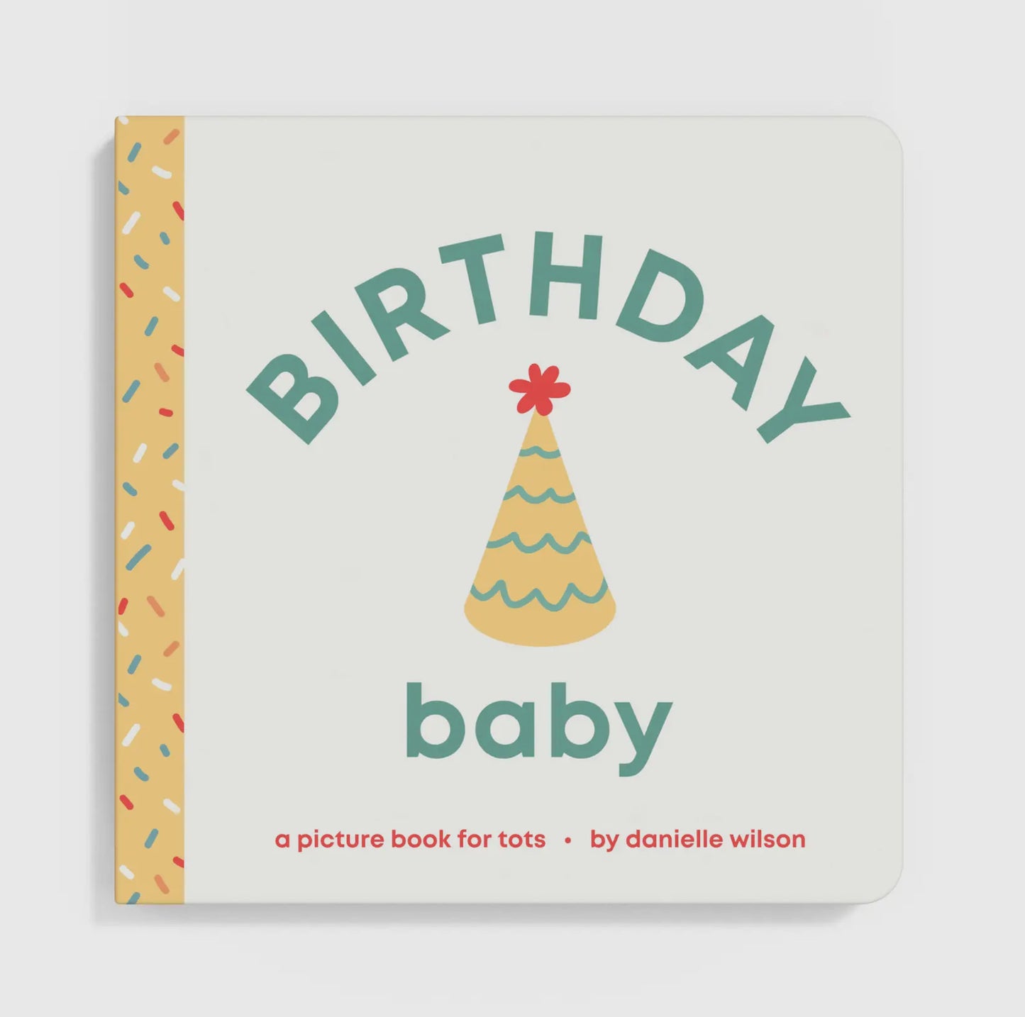 Birthday Baby Board Book