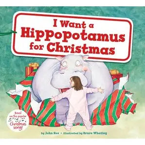 I Want A Hippopotamus For Christmas