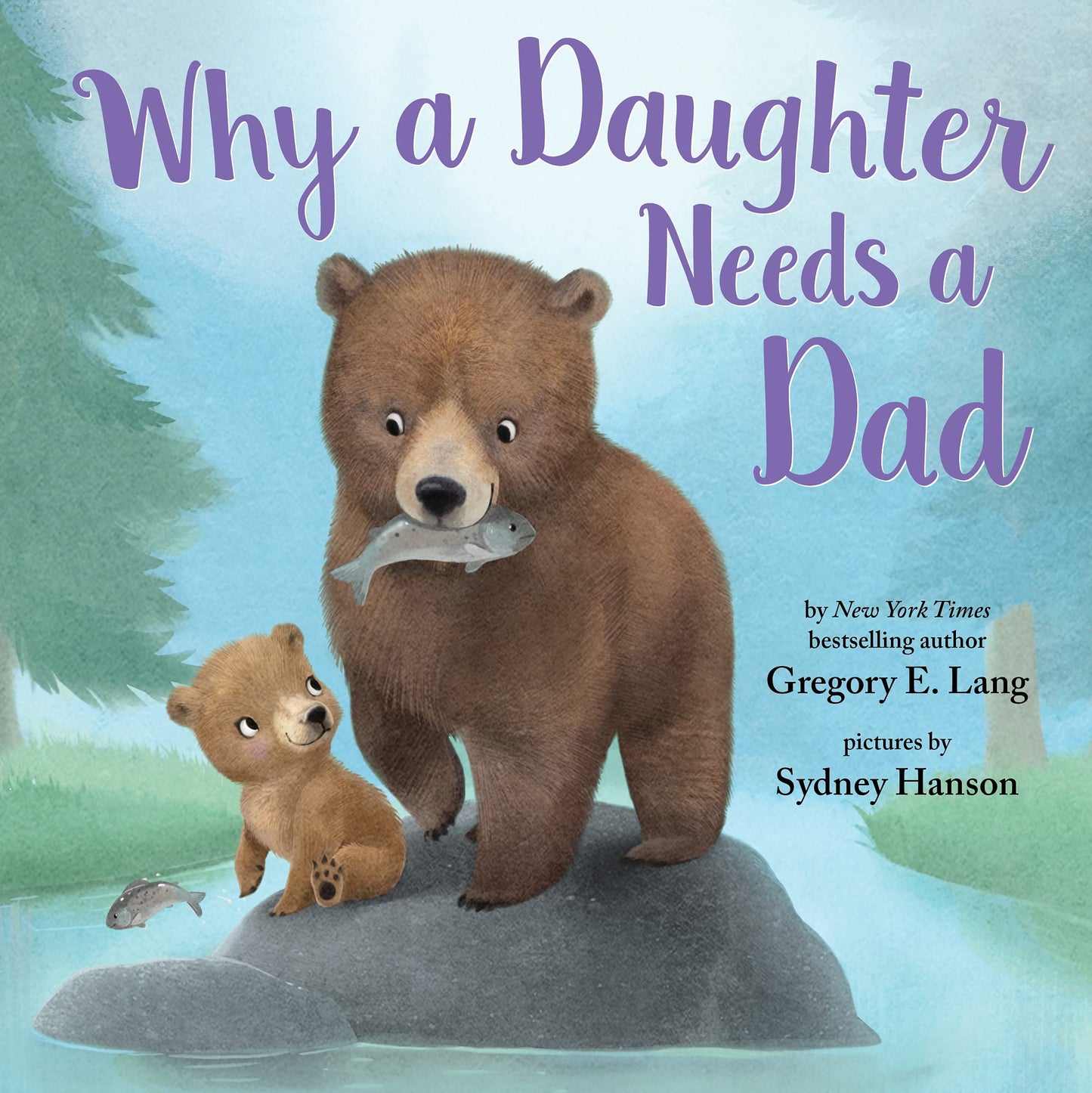 Why A Daughter Needs A Dad- HC