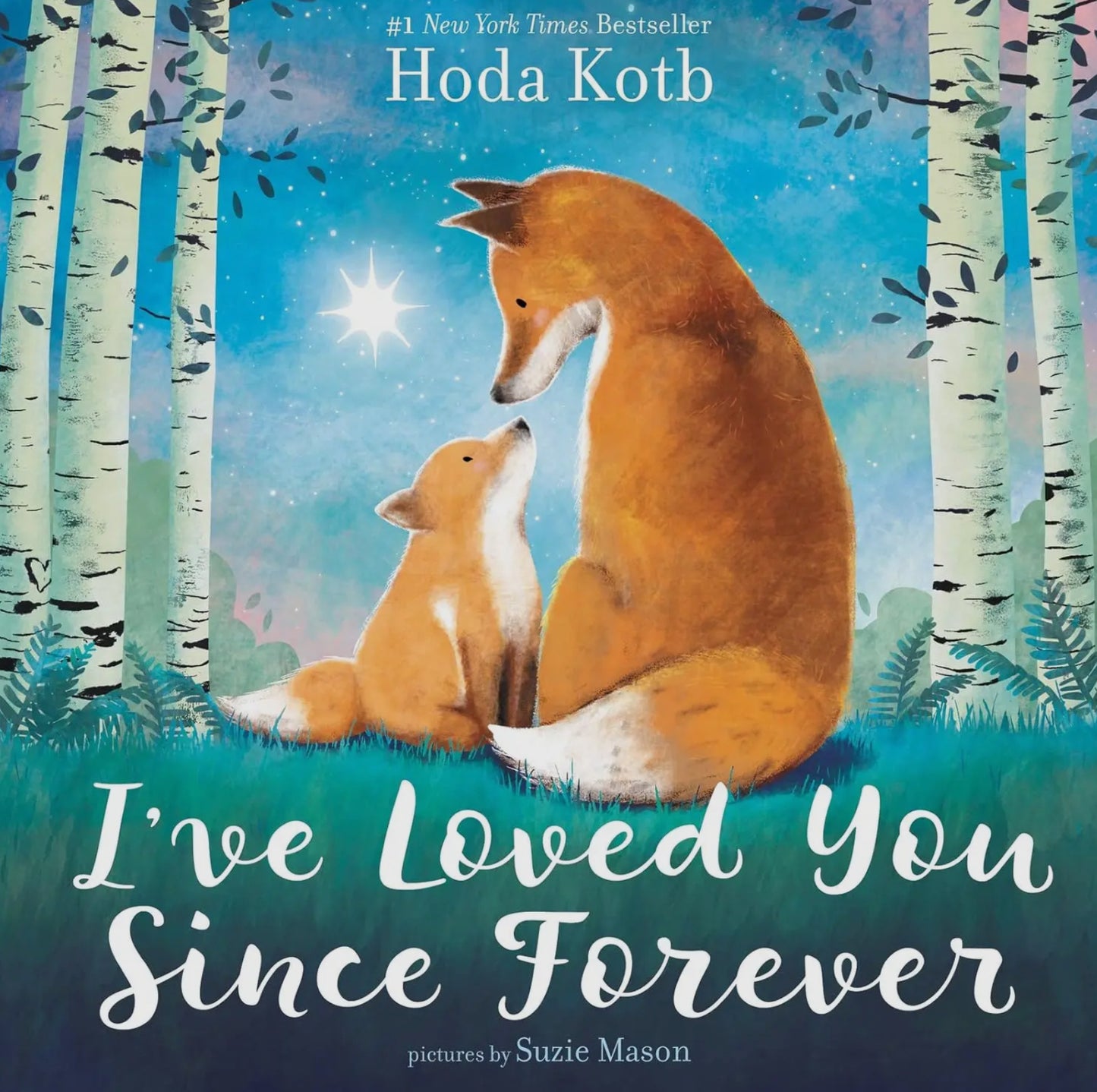 I've Loved You Since Forever Board Book