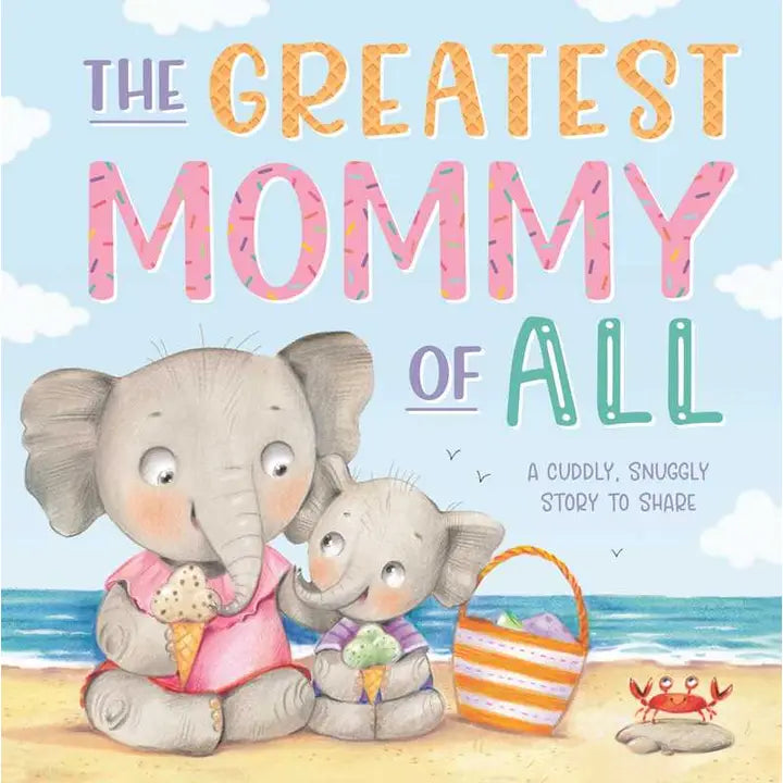Greatest Mommy of All