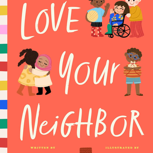 Love Your Neighbor